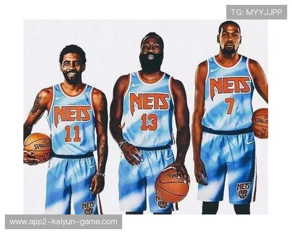 篮网队重点引援，强化阵容深度，篮网 引援